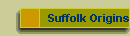 Suffolk Origins